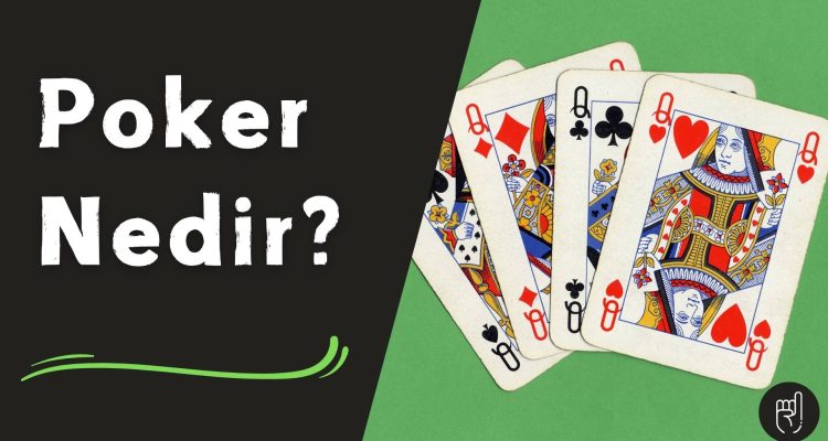 Poker Nedir